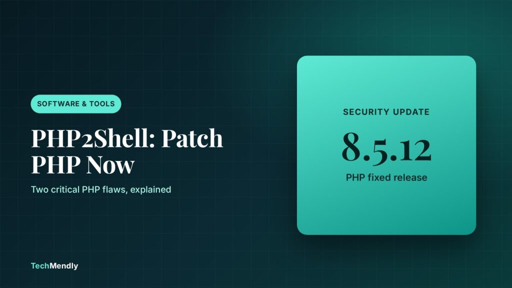 Branded TechMendly cover: PHP2Shell vulnerability security update, PHP 8.5.12 fixed release